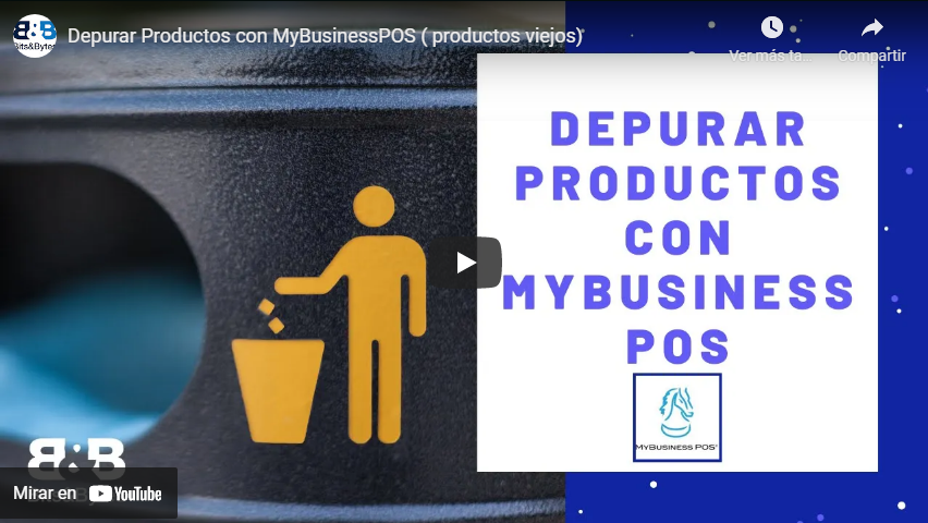 Depurar Productos con MyBusinessPOS (productos viejos)