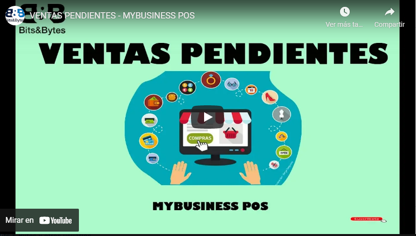 VENTAS PENDIENTES – MYBUSINESS POS