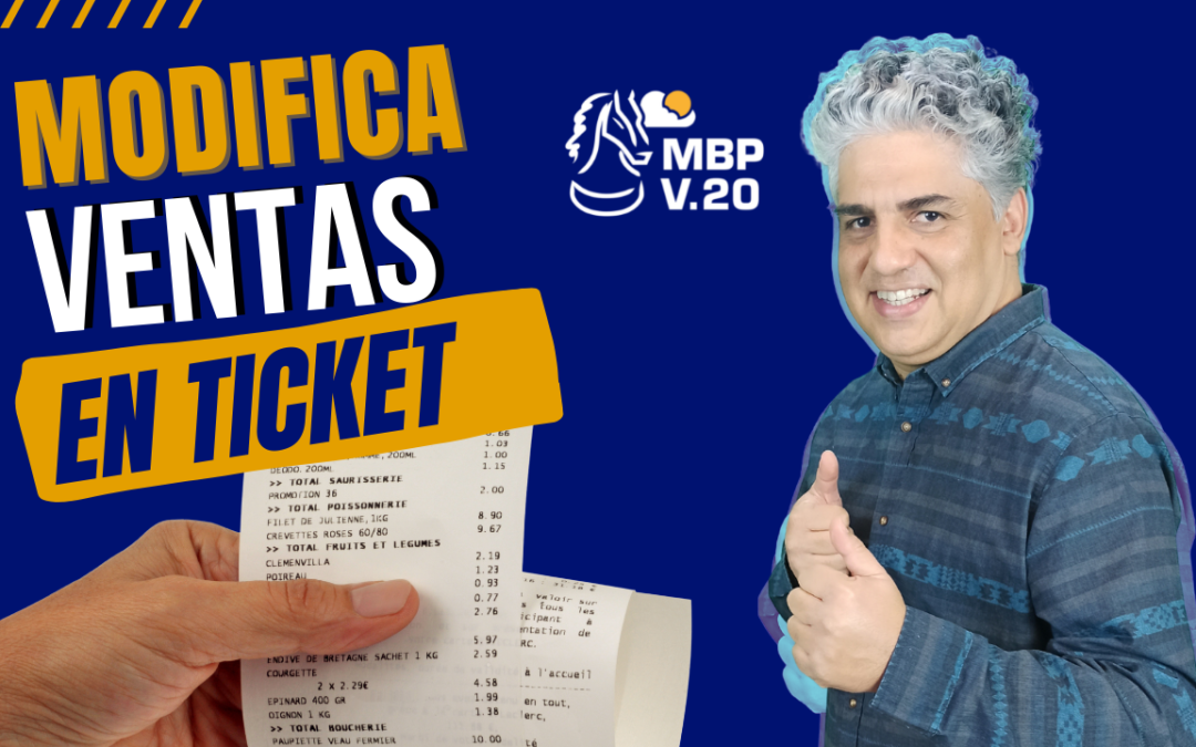 CAMBIAR fecha, producto, cantidad en tu ticket, ES POSIBLE con este módulo MyBusinessPOS